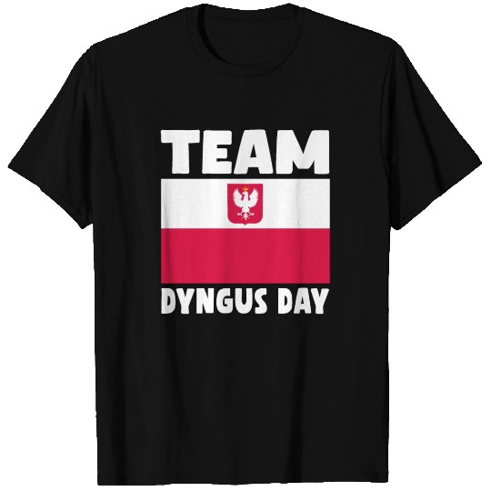 Team Dyngus Day T Shirts