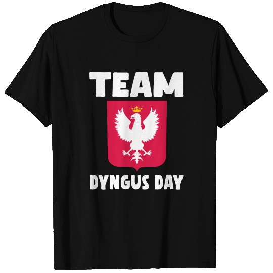 Team Dyngus Day T Shirts