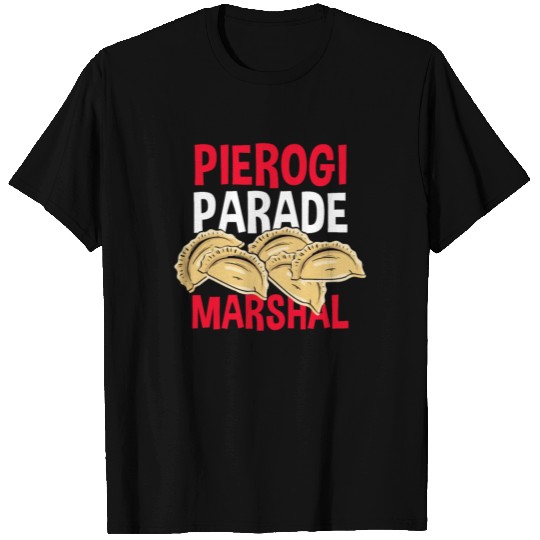 Dyngus Day Pierogi Parade Marshal T Shirts