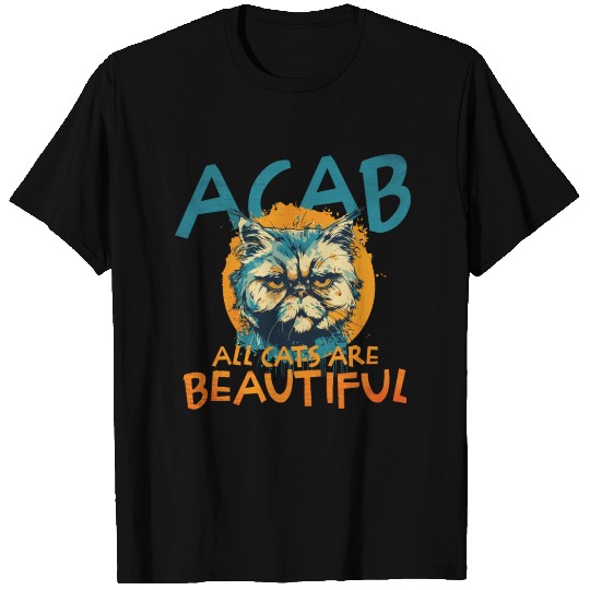 ACAB All Cats Are Beautiful T Shirts
