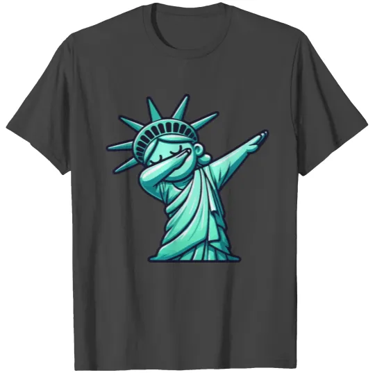 Dabbing Statue of Liberty T Shirts