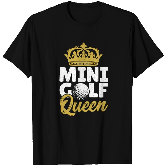 Mini Golf Queen T Shirts