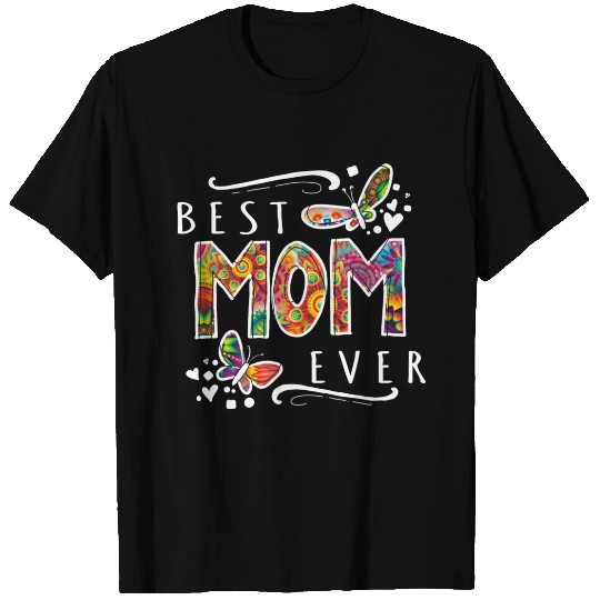 best mom ever mothers day gift idea mum mummy T Shirts