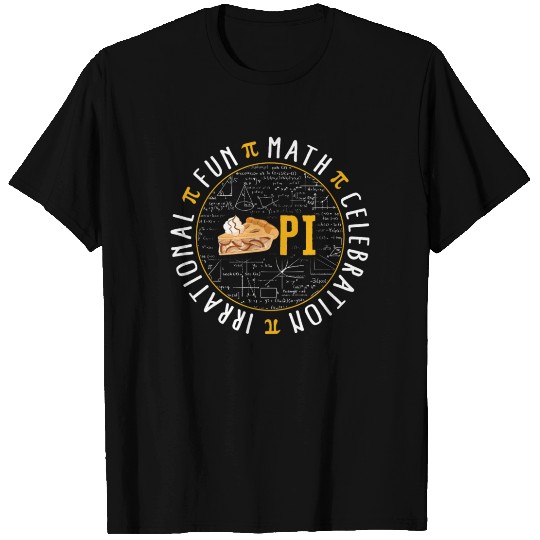 Pi Day T Shirts, Pi Irrational Fun Math Celebration