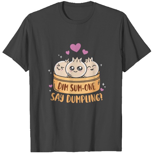 Dim Sum Dumpling Funny Chinese Food T Shirts