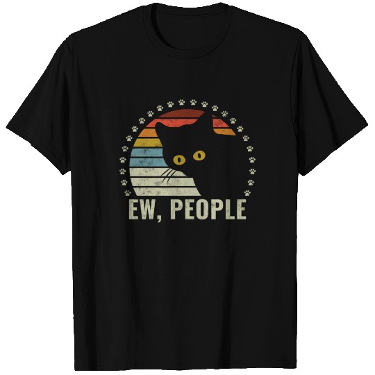 Ew, People T Shirts