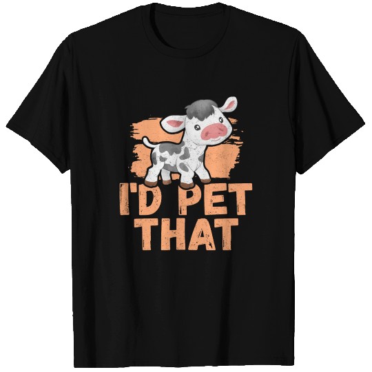 Cows Lover Pet That Cow T Shirts