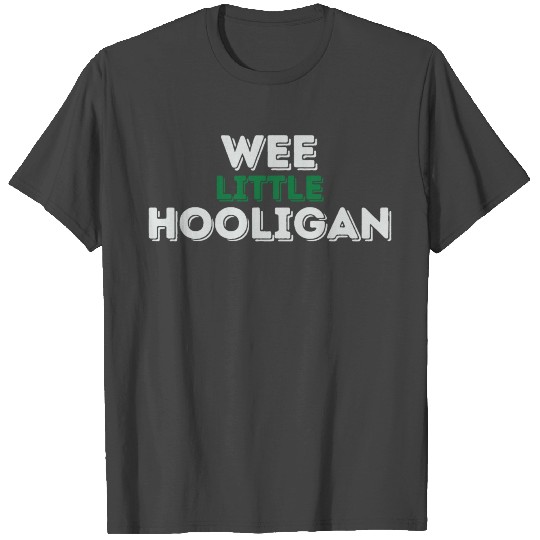Wee Little Hooligan St Patricks Day T Shirts