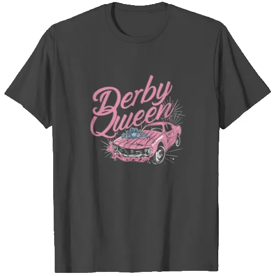 Demo Derby Demolition Derby Demolition Derby Lover T Shirts