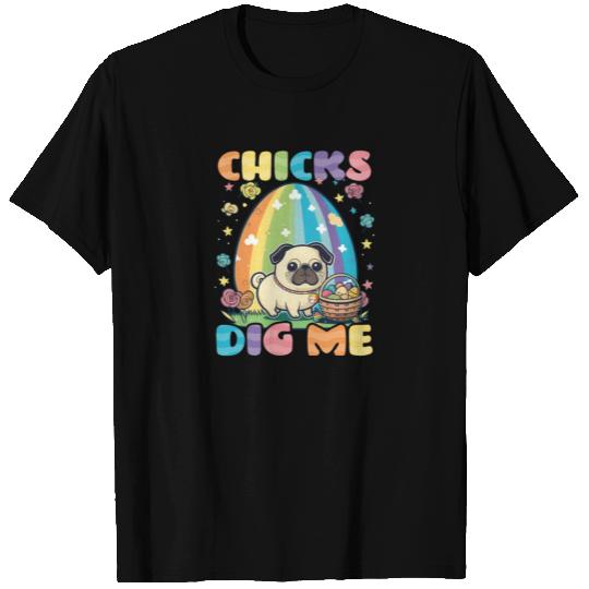Christian Easter Chicks Dig Me Pug T Shirts