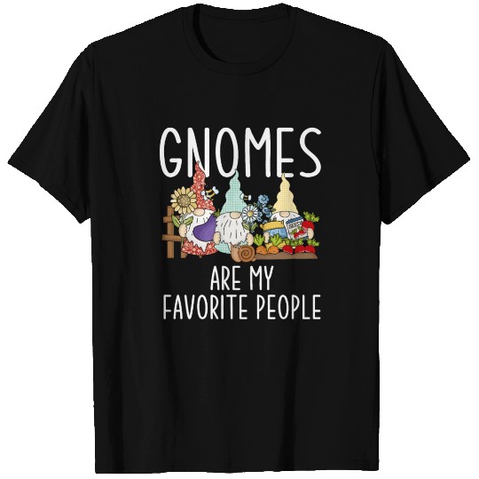 Funny Garden Gnomes Gnome Lover T Shirts