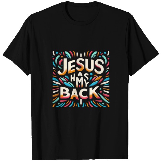 Jesus Has My Back 29 T Shirts