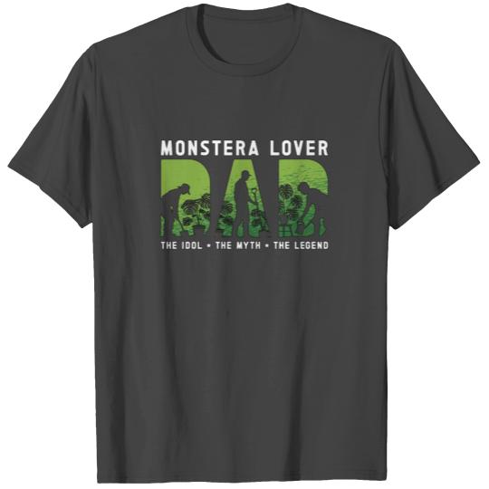 Monstera Lover Dad The Idol The Myth Indoor Plants T Shirts