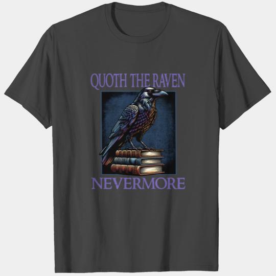 Quoth The Raven Nevermore Horror Reading Lover T Shirts