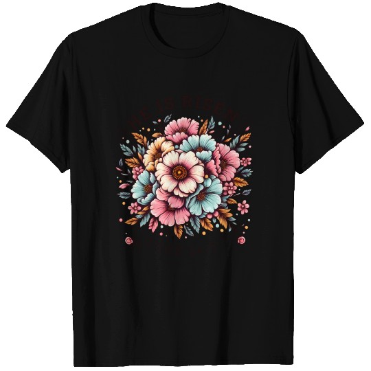 He is Risen Floral Easter Christian Duo T Shirts