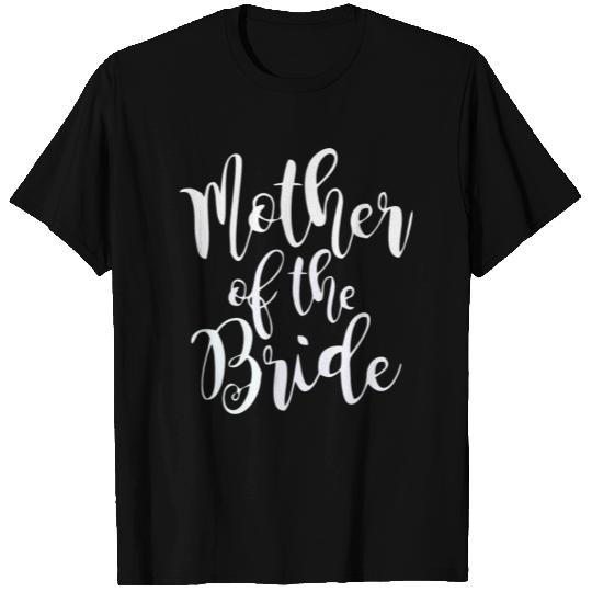 mother of the bride T Shirts