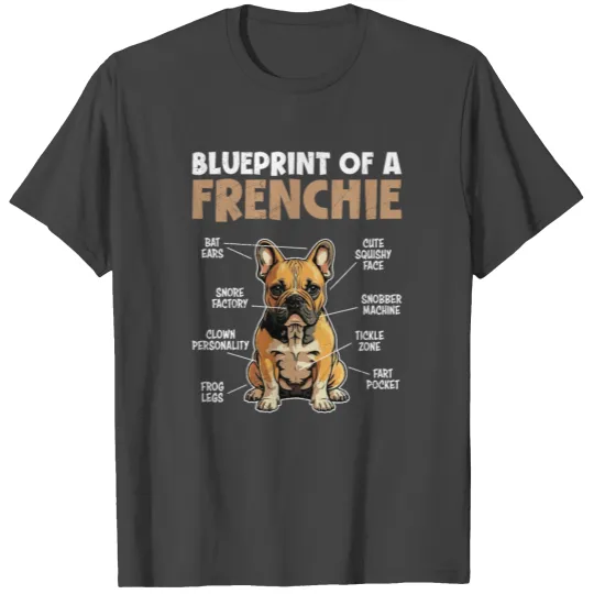 French Bulldog Blueprint of a Frenchie T Shirts
