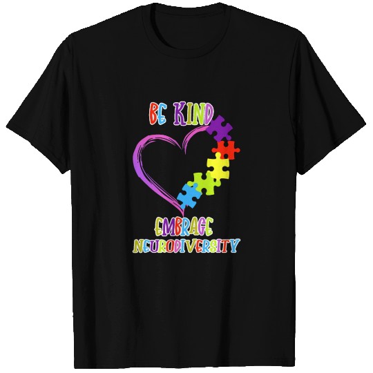 Be Kind Embrace Neurodiversity Heart ADHD Autism T Shirts