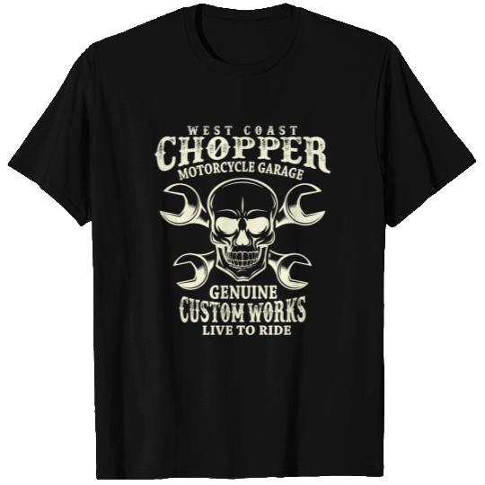 Skull Biker Saying West Coast Chopper T Shirts