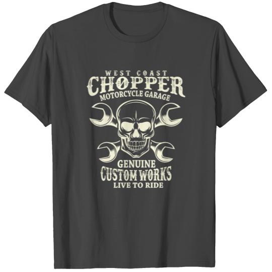 Skull Biker Saying West Coast Chopper T Shirts