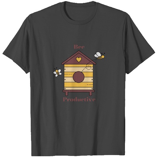 Bee Hive Print with Inspiring Bee Productive Quote T Shirts