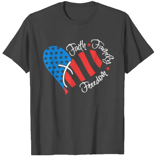 faith family freedom T Shirts