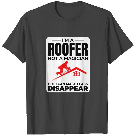 Roofer Roofing Roof Repair Mechanic Contractor T Shirts