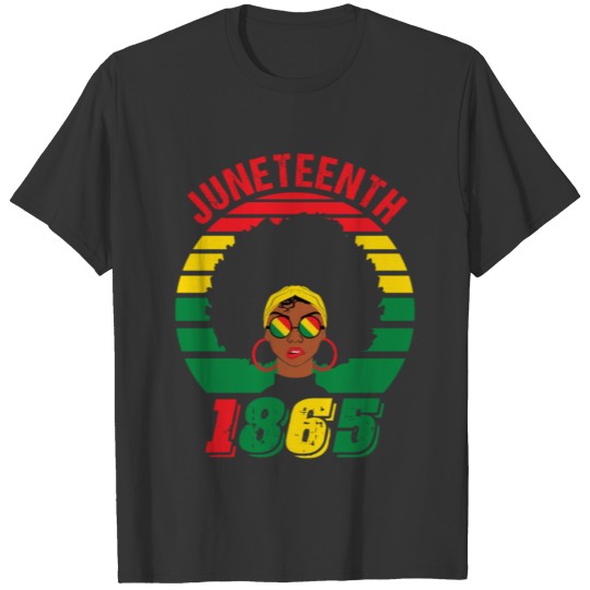 Retro Juneteenth Day 1865 Afro Melanin Black Women T Shirts