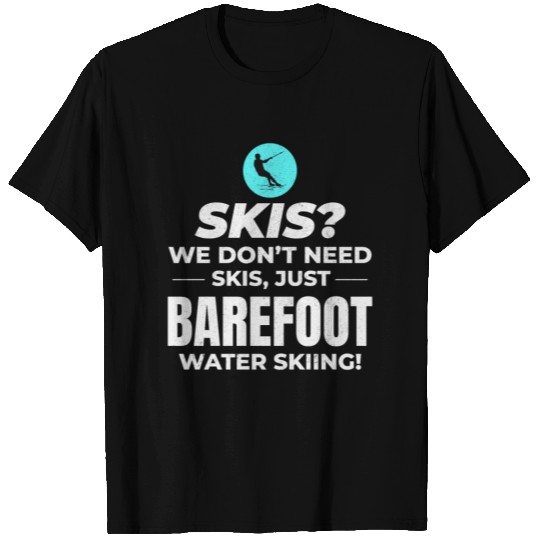 Barefoot Water Skiing Extreme Sports Barefooting T Shirts