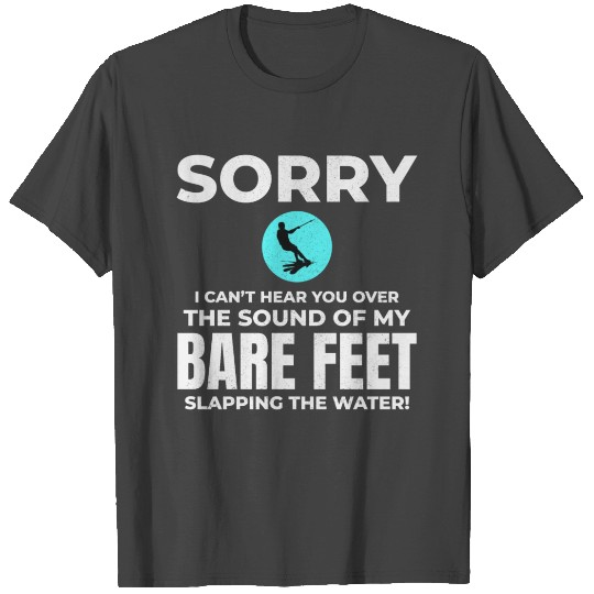 Barefoot Water Skiing Extreme Sports Barefooting T Shirts
