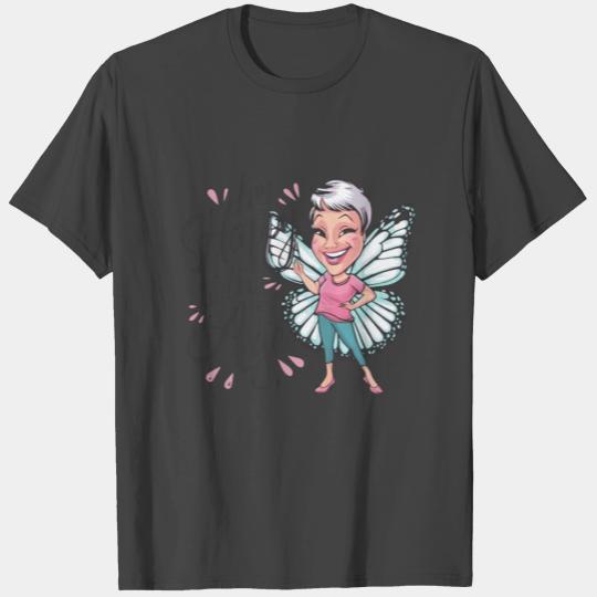 white mother butterfly I'm happy with my age T Shirts