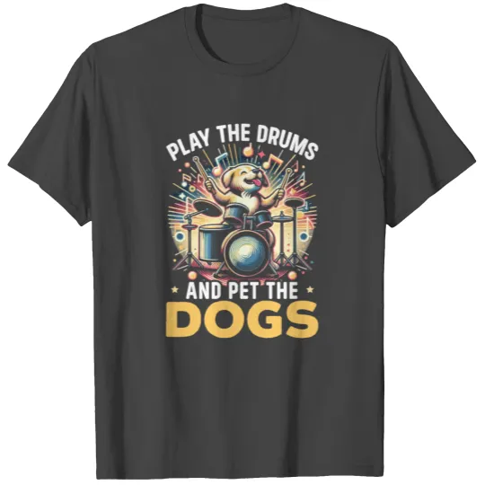Animal Drummer Percussion Musician Drum Player Dog T Shirts