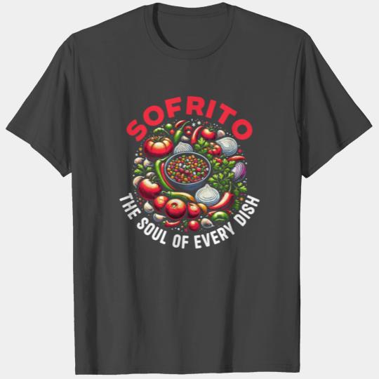 Sofrito Foodie Spanish Cuisine Food Lover T Shirts