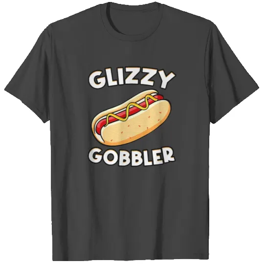Hot Dog Glizzy Gobbler Number One Gladiator T Shirts