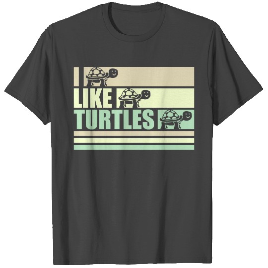 I Like Turtles Cute Tortoise Love Turtle Lover T Shirts