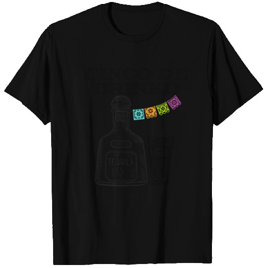 Cinco De Drinko T Shirts