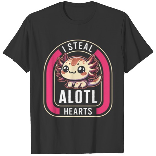 I Steal Alotl Hearts Cute Kawaii Japanese Anime T T Shirts