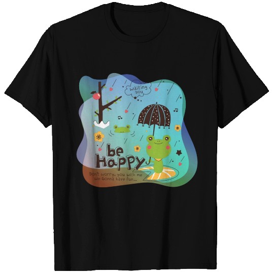 Be Happy Don't Worry Frog Waiting For Rain Raining T Shirts