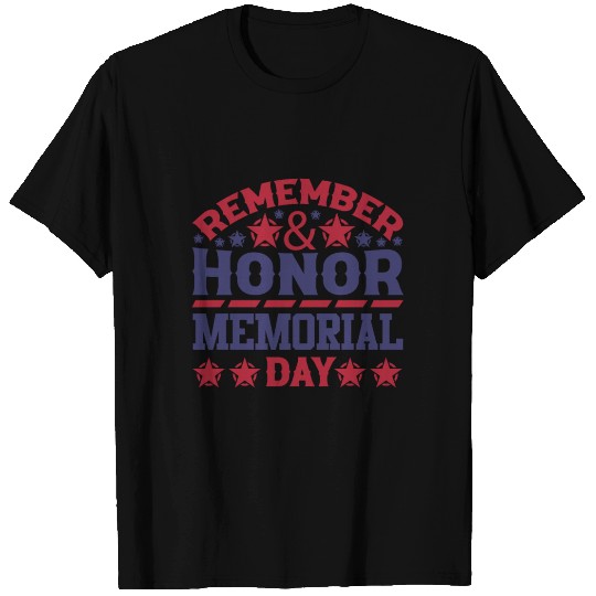 Memorial day ! respect for all T Shirts