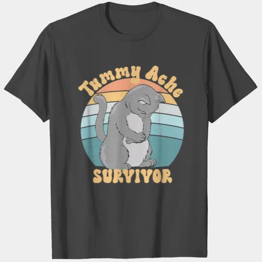Tummy Ache Survivor Cat T Shirts