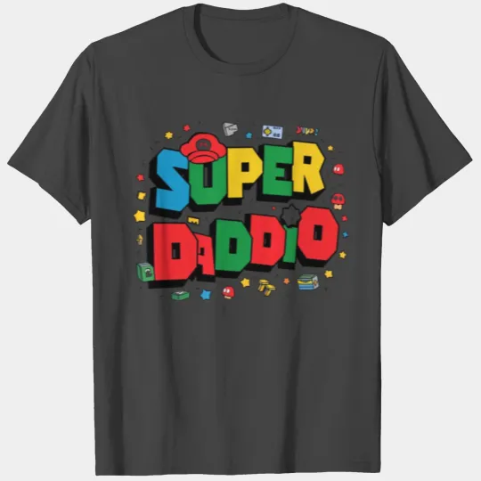 Super Daddio T Shirts