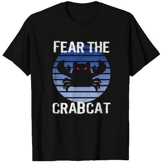 Fear the Crabcat Crab cat Cryptid Cryptozoology T Shirts