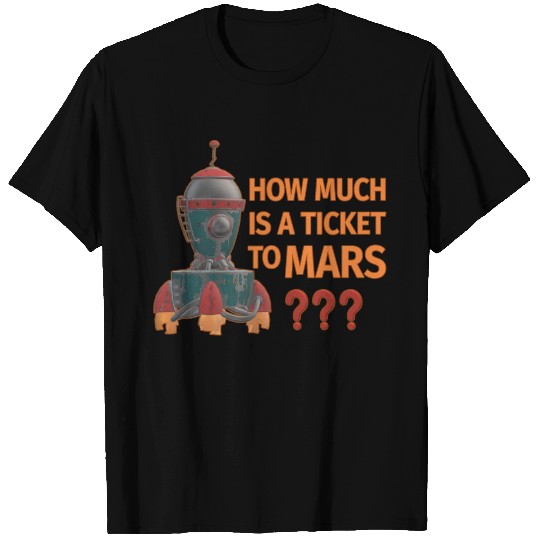 Mars Ticket T Shirts