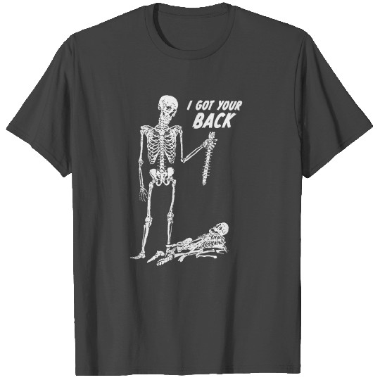 I Got Your Back Halloween Skeleton Skull T Shirts