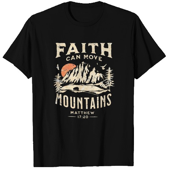 Faith Can Move Mountains Religious Bible Christian T Shirts