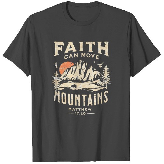 Faith Can Move Mountains Religious Bible Christian T Shirts