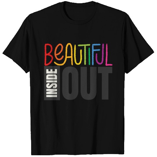 Beautiful Inside Out (black) T Shirts