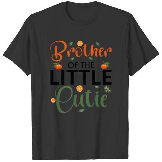 Brother of The Little Cutie Baby Shower Orange T Shirts