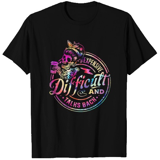 Expensive Difficult And Talks Back Mothers Day T Shirts