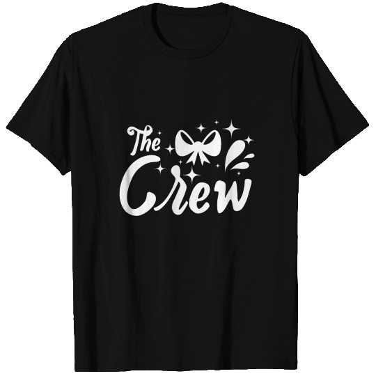 Team Bride Bridesmaid the crew T Shirts
